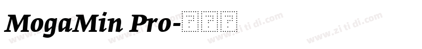 MogaMin Pro字体转换
